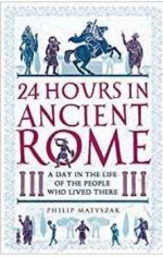 24 Hours in Ancient Rome