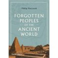 Forgotten Peoples of the Ancient World