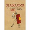 Gladiator: The Roman Fighter's (Unofficial) Manual