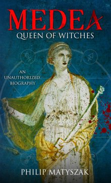 Medea : Queen of Witches