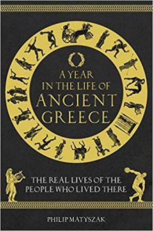 A Year in the Life of Ancient Greece